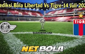 Prediksi Bola Libertad Vs Tigre 14 Juli 2023