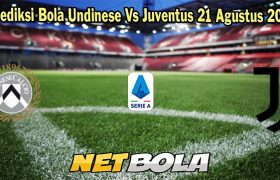 Prediksi Bola Undinese Vs Juventus 21 Agustus 2023