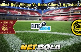 Prediksi Bola Viking Vs Bodo Glimt 7 Agustus 2023