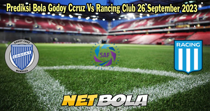 Prediksi Bola Godoy Cruz Vs Racing Club 26 September 2023