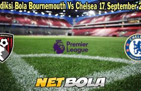 Prediksi Bola Bournemouth Vs Chelsea 17 September 2023