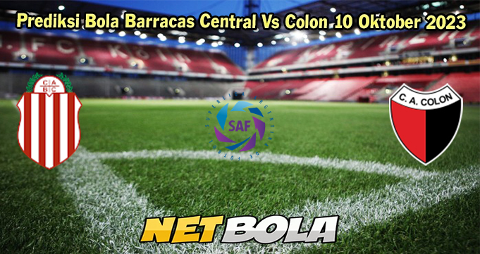 Prediksi Bola Barracas Central Vs Colon 10 Oktober 2023