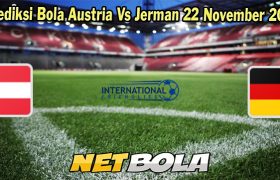 Prediksi Bola Austria Vs Jerman 22 November 2023