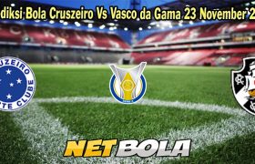 Prediksi Bola Cruszeiro Vs Vasco da Gama 23 November 2023