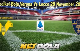 Prediksi Bola Verona Vs Lecce 28 November 2023