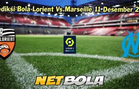 Prediksi Bola Lorient Vs Marseille 11 Desember 2023