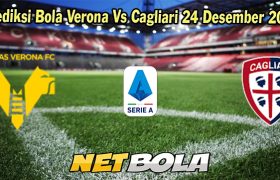 Prediksi Bola Verona Vs Cagliari 24 Desember 2023