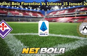 Prediksi Bola Fiorentina Vs Udinese 15 Januari 2024