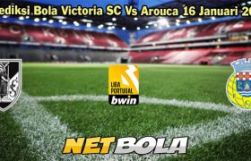 Prediksi Bola Victoria SC Vs Arouca 16 Januari 2024