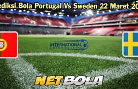 Prediksi Bola Portugal Vs Sweden 22 Maret 2024