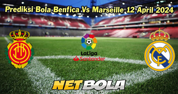 Prediksi Bola Mallorca Vs Real Madrid 14 Maret 2024