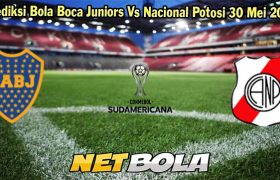 Prediksi Bola Boca Juniors Vs Nacional Potosi 30 Mei 2024