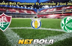 Prediksi Bola Fluminense Vs Juventude 2 Juni 2024