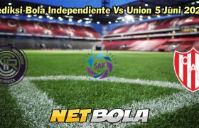 Prediksi Bola Independiente Vs Union 5 Juni 2024