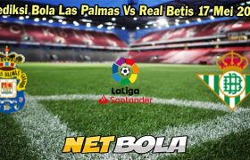 Prediksi Bola Las Palmas Vs Real Betis 17 Mei 2024