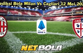 Prediksi Bola Milan Vs Cagliari 12 Mei 2024