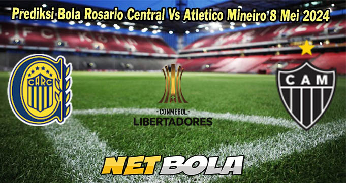 Prediksi Bola Rosario Central Vs Atletico Mineiro 8 Mei 2024