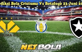 Prediksi Bola Criciuma Vs Botafogo 23 Juni 2024