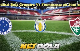 Prediksi Bola Cruzeiro Vs Fluminense 20 Juni 2024