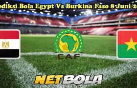 Prediksi Bola Egypt Vs Burkina Faso 8 Juni 2024