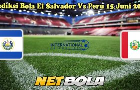 Prediksi Bola El Salvador Vs Peru 15 Juni 2024