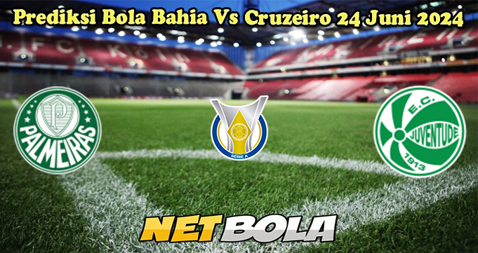 Prediksi Bola Palmeiras Vs Juventude 24 Juni 2024