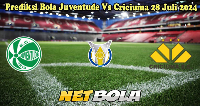 Prediksi Bola Juventude Vs Criciuma 28 Juli 2024