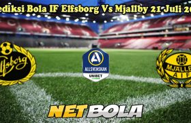 Prediksi Bola IF Elfsborg Vs Mjallby 21 Juli 2024