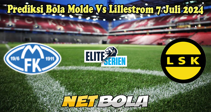 Prediksi Bola Molde Vs Lillestrom 7 Juli 2024