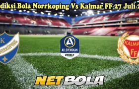 Prediksi Bola Norrkoping Vs Kalmar FF 27 Juli 2024