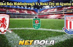 Prediksi Bola Middlesbrough Vs Stoke City 28 Agustus 2024