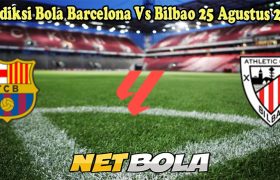 Prediksi Bola Barcelona Vs Bilbao 25 Agustus 2024