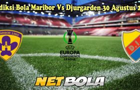 Prediksi Bola Maribor Vs Djurgarden 30 Agustus 2024