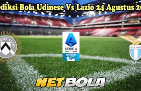 Prediksi Bola Udinese Vs Lazio 24 Agustus 2024