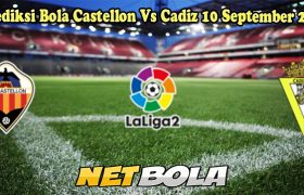 Prediksi Bola Castellon Vs Cadiz 10 September 2024