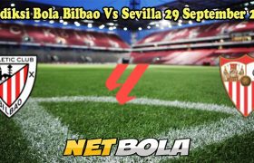 Prediksi Bola Bilbao Vs Sevilla 29 September 2024