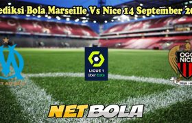 Prediksi Bola Marseille Vs Nice 14 September 2024