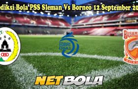 Prediksi Bola PSS Sleman Vs Borneo 12 September 2024