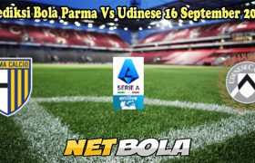 Prediksi Bola Parma Vs Udinese 16 September 2024