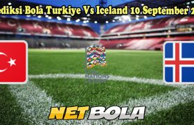 Prediksi Bola Turkiye Vs Iceland 10 September 2024