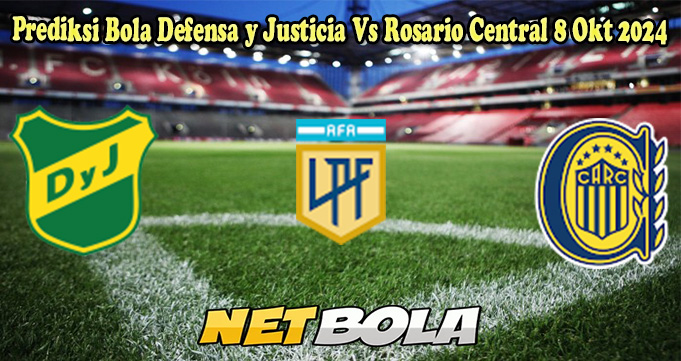 Prediksi Bola Defensa y Justicia Vs Rosario Central 8 Okt 2024