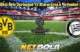 Prediksi Bola Dortmund Vs Sturm Graz 6 November 2024