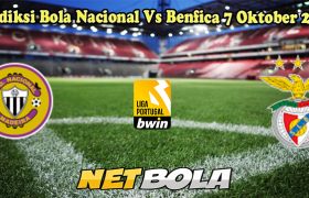 Prediksi Bola Nacional Vs Benfica 7 Oktober 2024