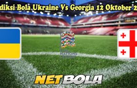 Prediksi Bola Ukraine Vs Georgia 12 Oktober 2024