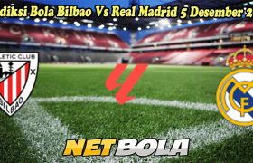 Prediksi Bola Bilbao Vs Real Madrid 5 Desember 2024