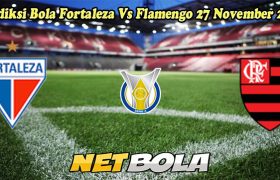 Prediksi Bola Fortaleza Vs Flamengo 27 November 2024