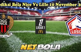 Prediksi Bola Nice Vs Lille 10 November 2024