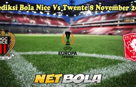 Prediksi Bola Nice Vs Twente 8 November 2024