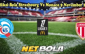 Prediksi Bola Strasbourg Vs Monaco 9 November 2024