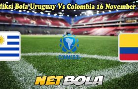 Prediksi Bola Uruguay Vs Colombia 16 November 2024